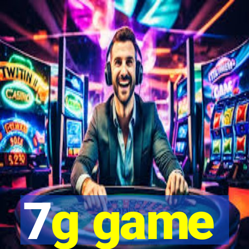 7g game